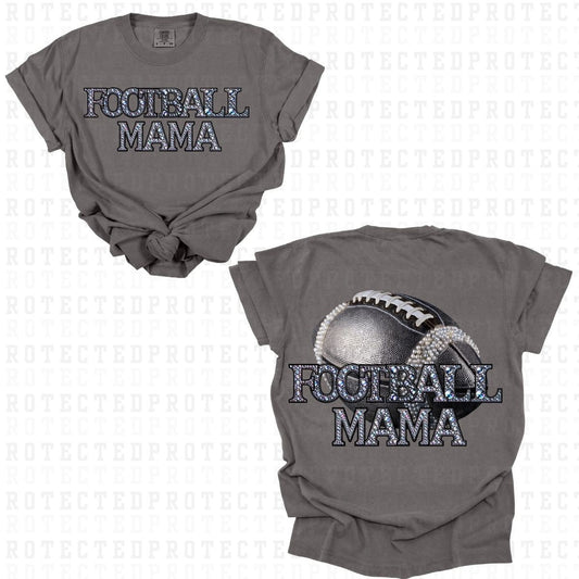 FOOTBALL MAMA *FAUX RHINESTONES* (FULL FRONT/FULL BACK)