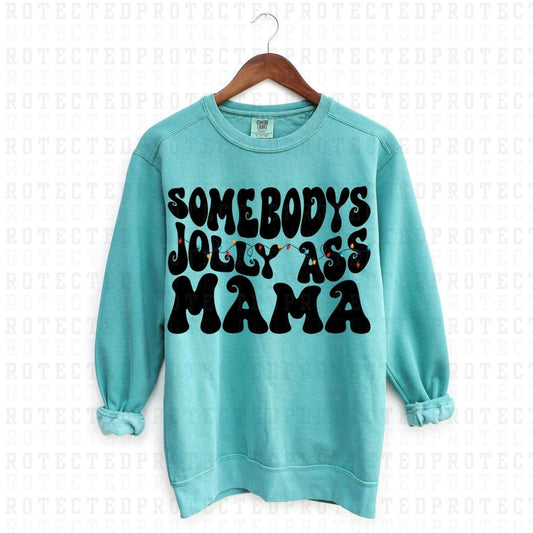 SOMEBODYS JOLLY ASS MAMA - DTF TRANSFER