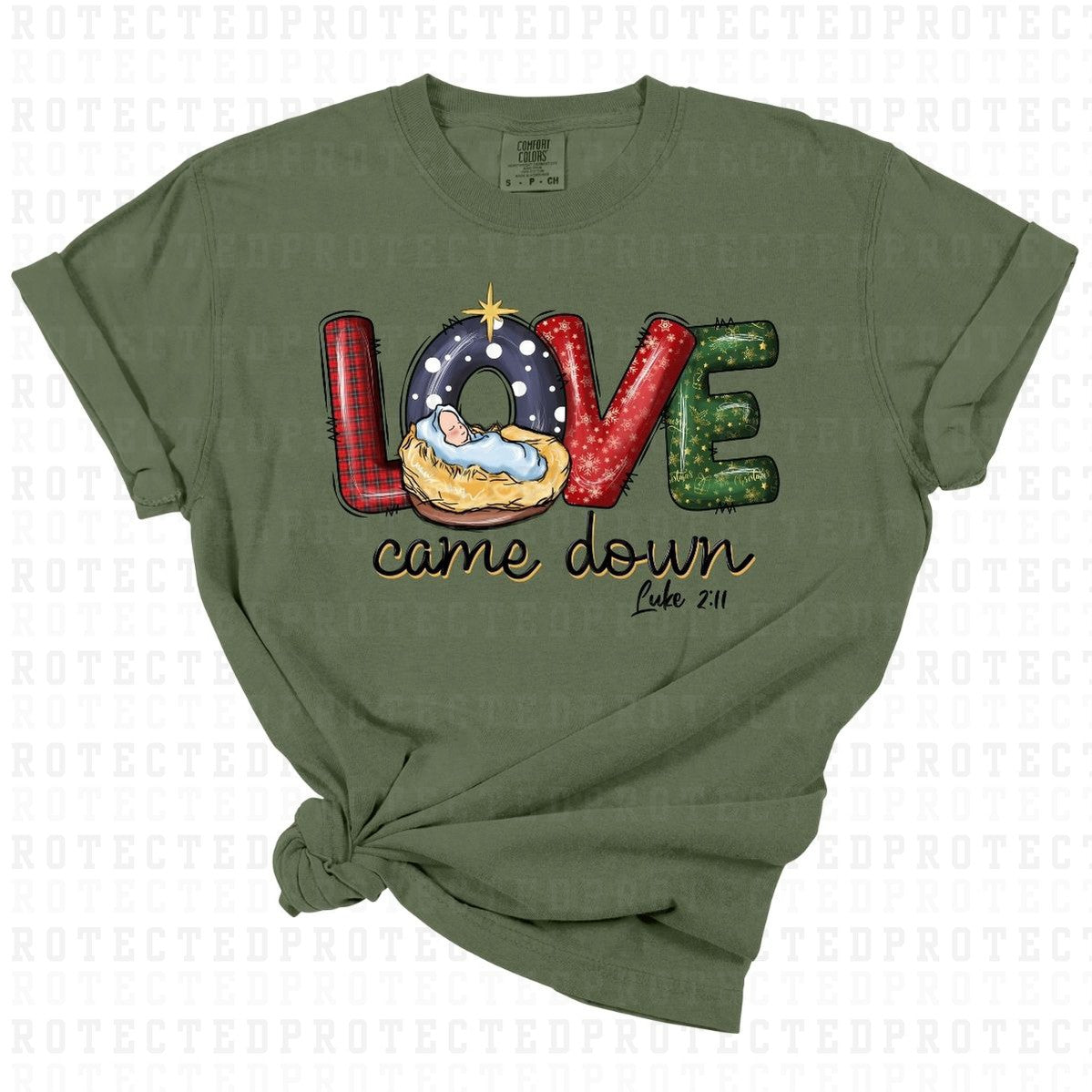 LOVE CAME DOWN LUKE 2:11 - DTF TRANSFER