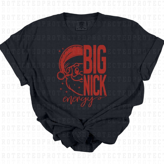 BIG NICK ENERGY *SINGLE COLOR* - DTF TRANSFER