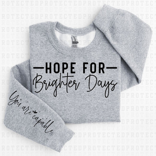 BRIGHTER DAYS - *SINGLE COLOR - SLEEVE DESIGN COMES IN 6"* (FULL FRONT/1 SLEEVE) - DTF TRANSFER