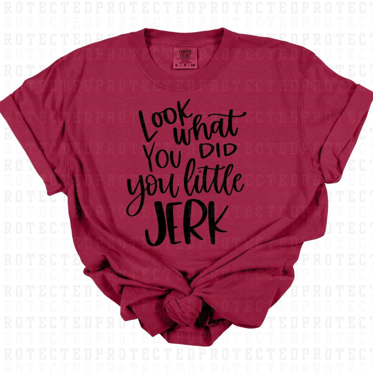 YOU LITTLE JERK *SINGLE COLOR* - DTF TRANSFER