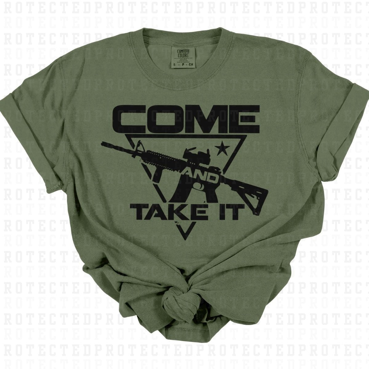 COME AND TAKE IT *SINGLE COLOR* - DTF TRANSFER