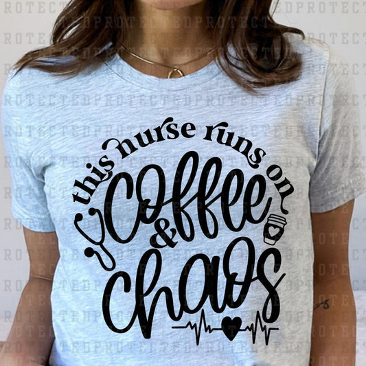 RUNS ON COFFEE & CHAOS *SINGLE COLOR* - DTF TRANSFER