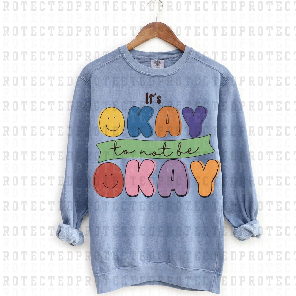 ITS OKAY TO NOT BE OKAY - DTF TRANSFER