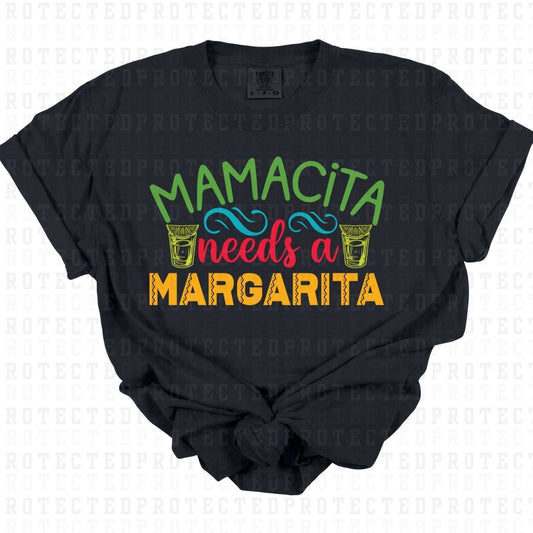 MAMACITA NEEDS A MARGARITA - DTF TRANSFER