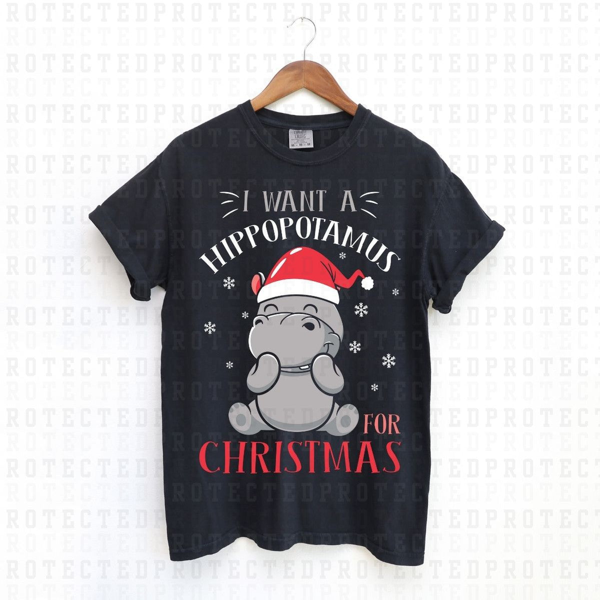 I WANT A HIPPOPOTAMUS FOR CHRISTMAS - DTF TRANSFER