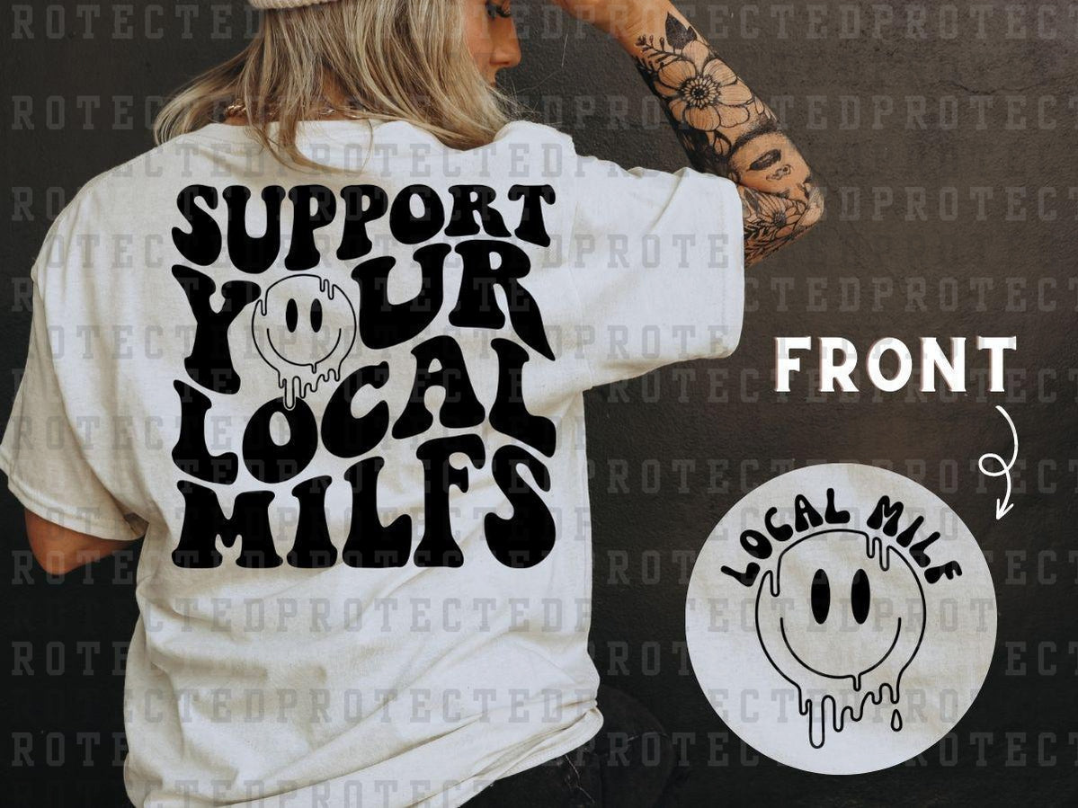 SUPPORT YOUR LOCAL MILFS (SINGLE COLOR/POCKET/BACK) - DTF TRANSFER