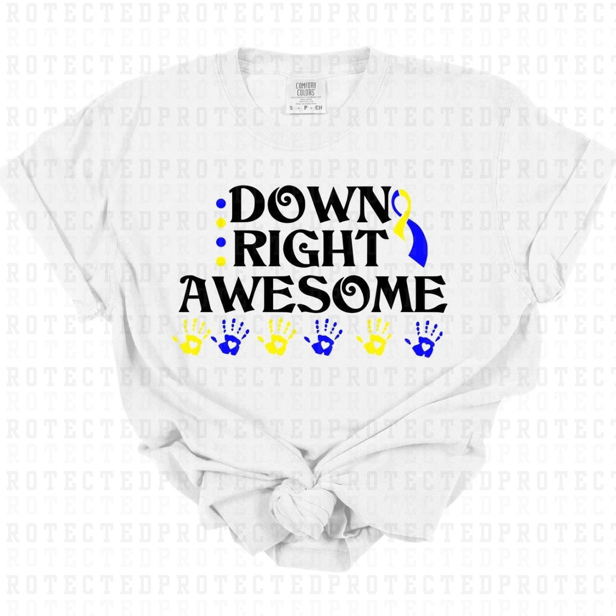 DOWN RIGHT AWESOME - DTF TRANSFER