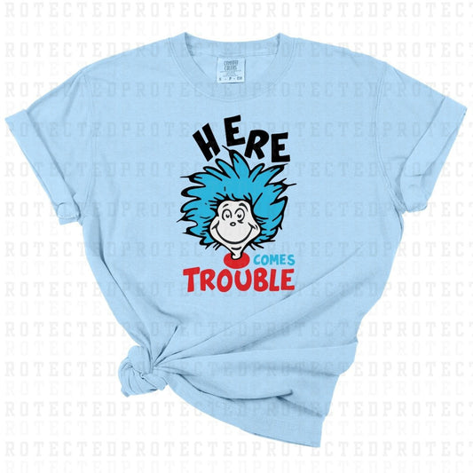 HERE COMES TROUBLE *DR SEUSS* - DTF TRANSFER