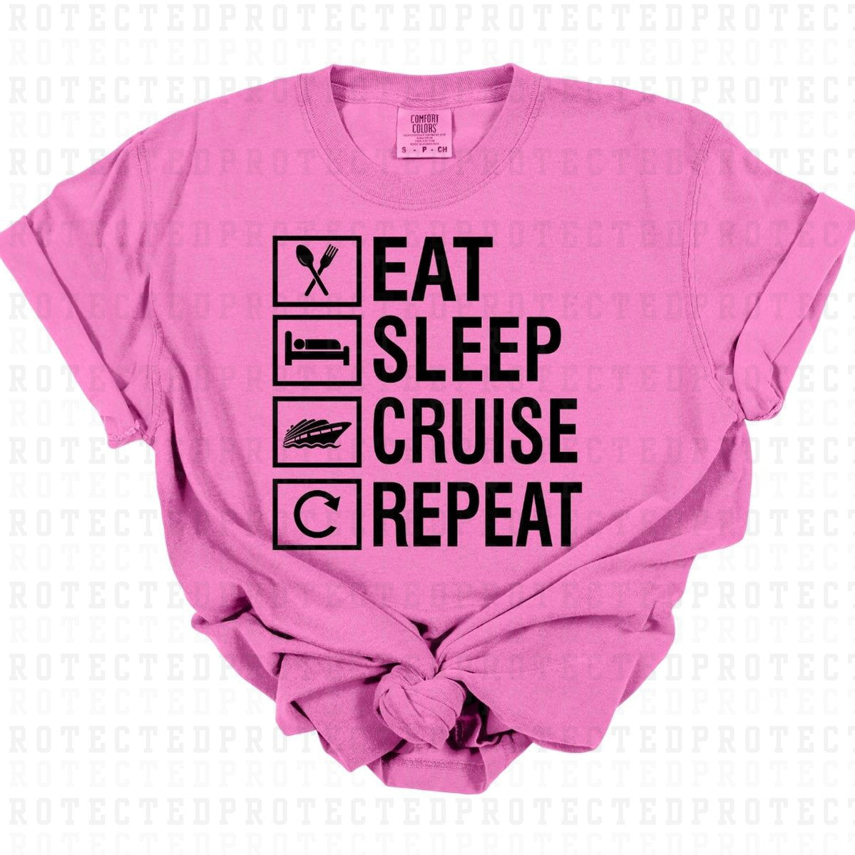 EAT SLEEP CRUISE REPEAT *SINGLE COLOR* - DTF TRANSFER