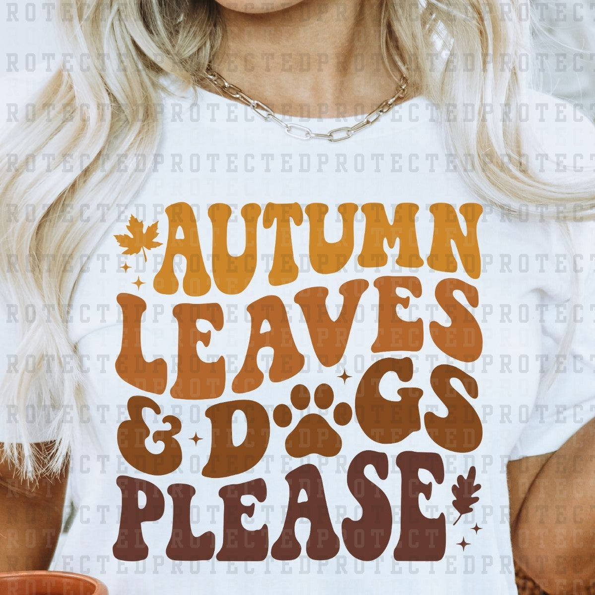 AUTUMN LEAVES AND DOGS PLEASE - DTF TRANSFER