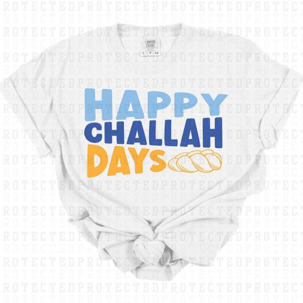 HAPPY CHALLAH DAYS - DTF TRANSFER