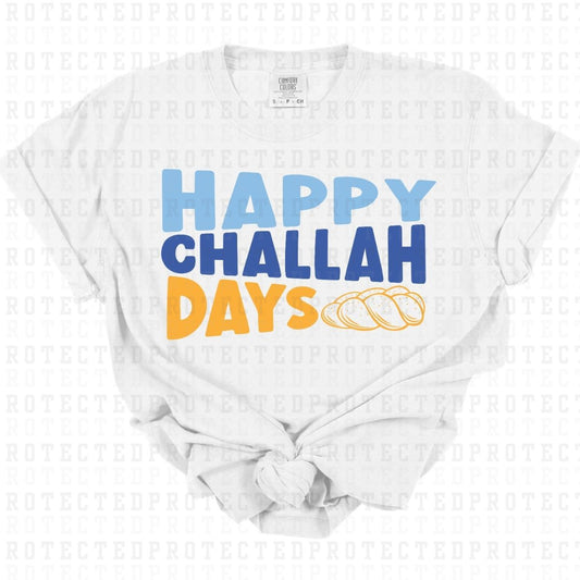 HAPPY CHALLAH DAYS - DTF TRANSFER