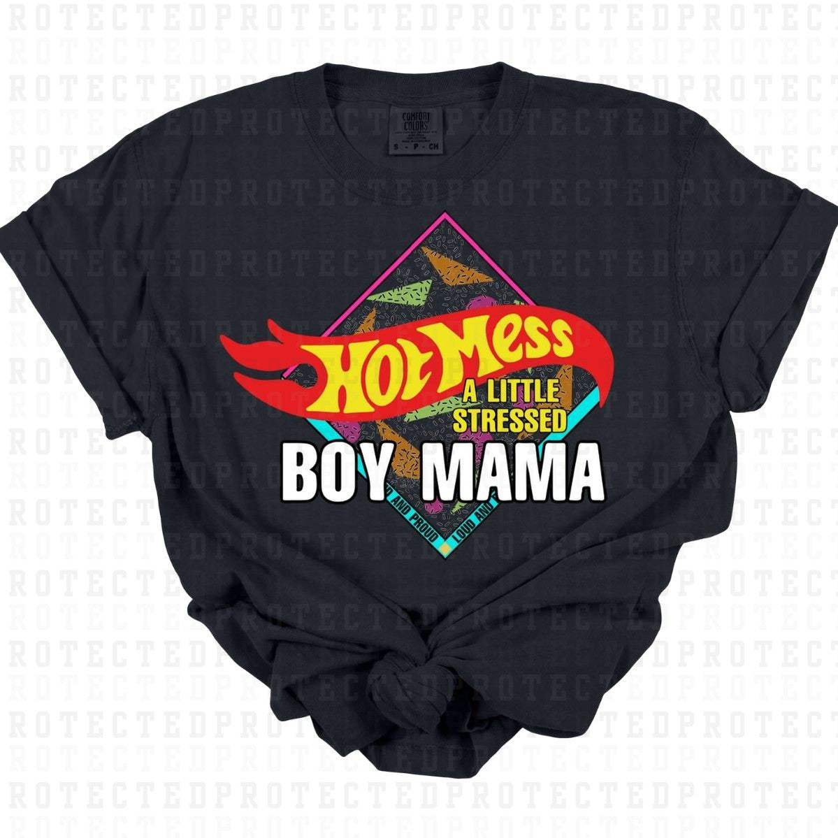 HOT MESS A LITTLE STRESSED BOY MAMA - DTF TRANSFER