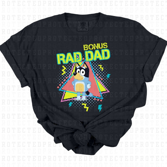 RAD BONUS DAD - DTF TRANSFER