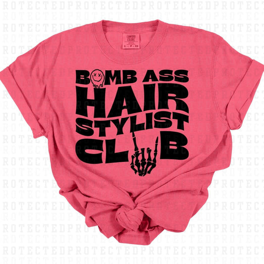 BOMB ASS HAIR STYLIST CLUB *SINGLE COLOR* - DTF TRANSFER