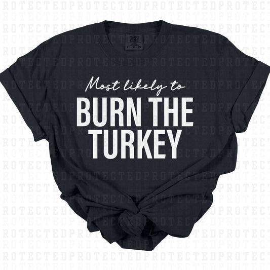 BURN THE TURKEY *SINGLE COLOR* - DTF TRANSFER