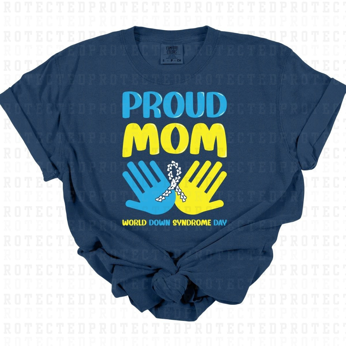 PROUD MOM WORLD DOWN SYNDROME DAY - DTF TRANSFER