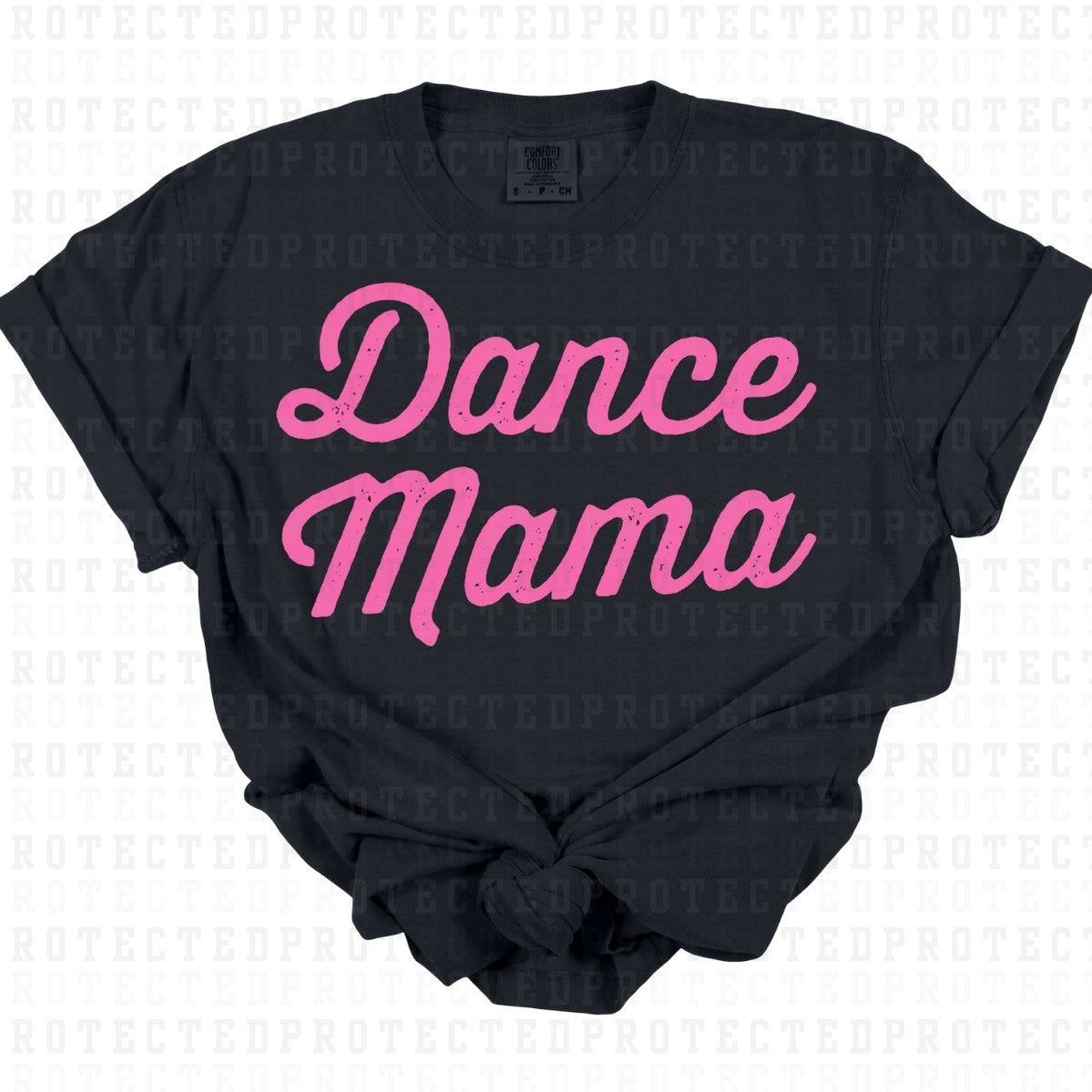 DANCE MAMA *SINGLE COLOR* - DTF TRANSFER