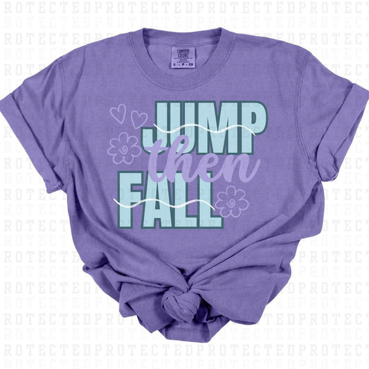 JUMP THEN FALL *TSWIFT* - DTF TRANSFER