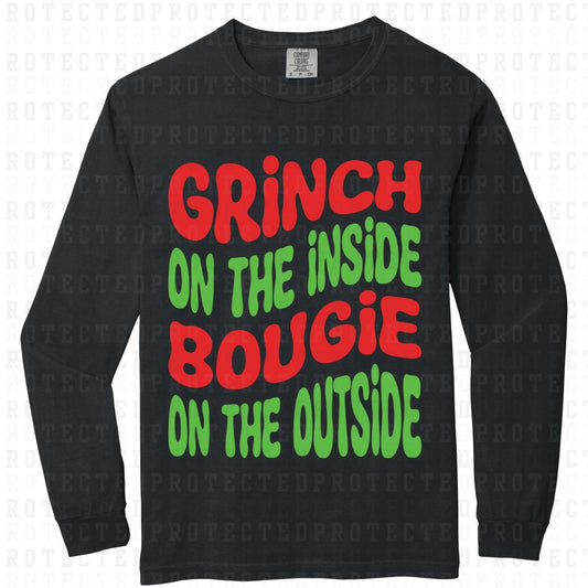 GR!NCH ON THE INSIDE BOUGIE ON THE OUTSIDE - DTF TRANSFER