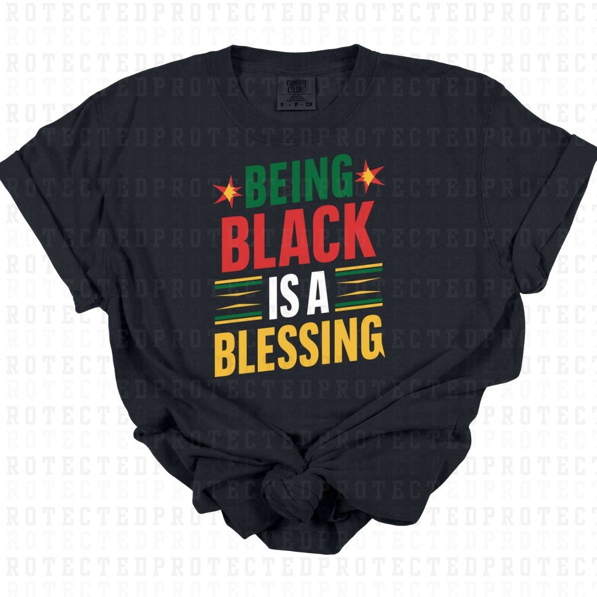 BEING BLACK IS A BLESSING - DTF TRANSFER