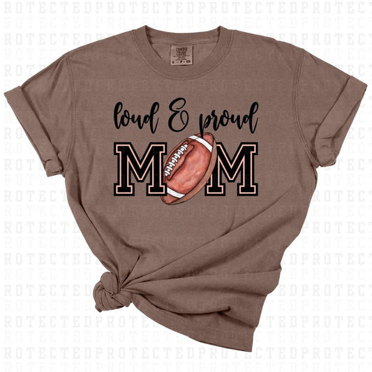 LOUD & PROUD FOOTBALL MOM - DTF TRANSFER