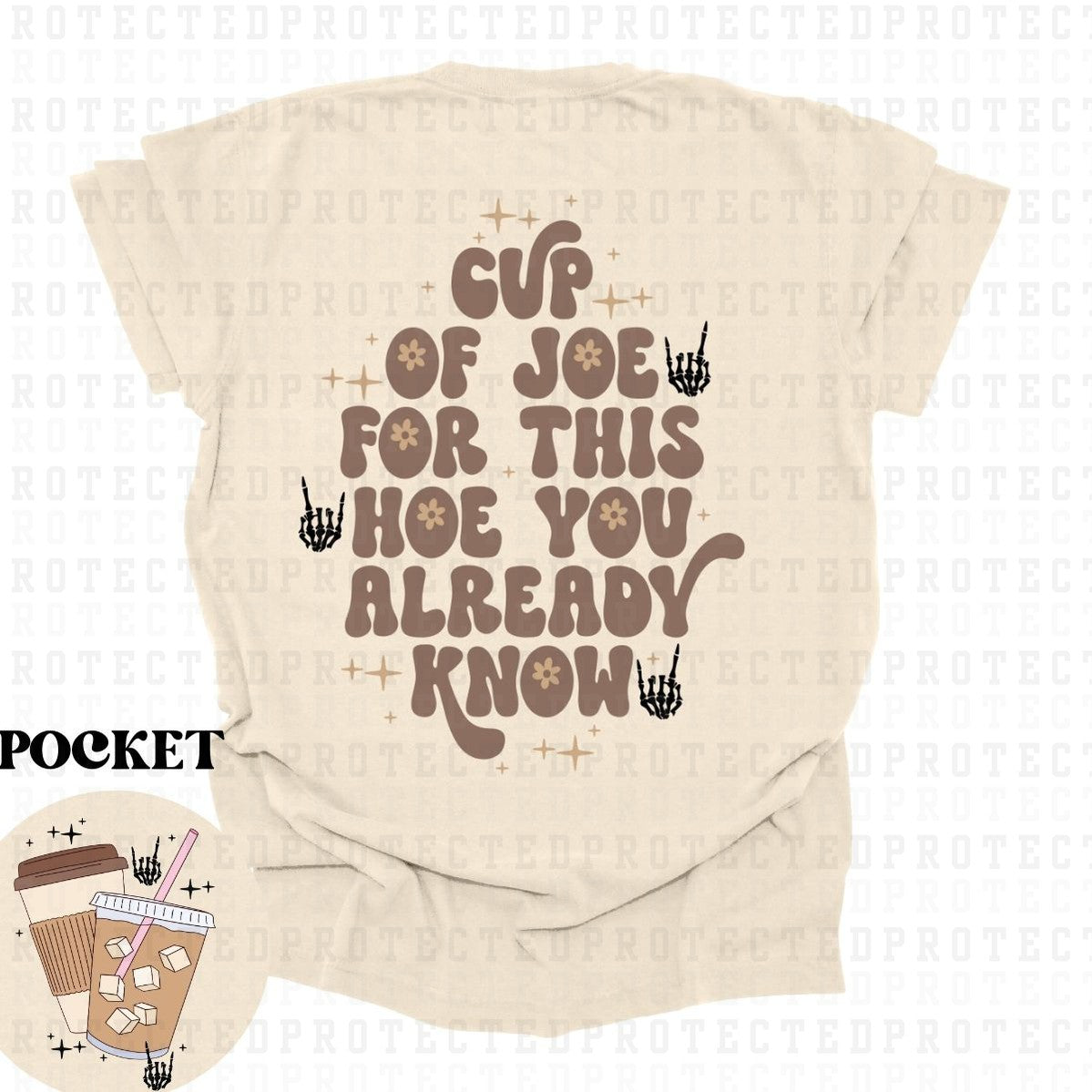 CUP OF JOE (POCKET/BACK) - DTF TRANSFER