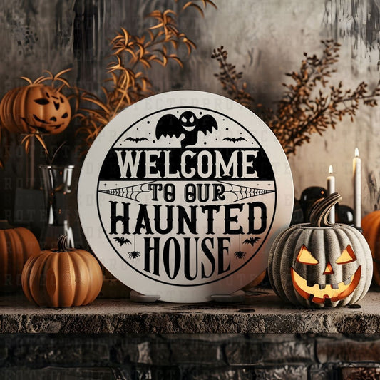 WELCOME TO OUR HAUNTED HOUSE *SINGLE COLOR* - DTF TRANSFER