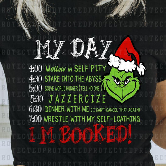MY DAY, IM BOOKED! - DTF TRANSFER