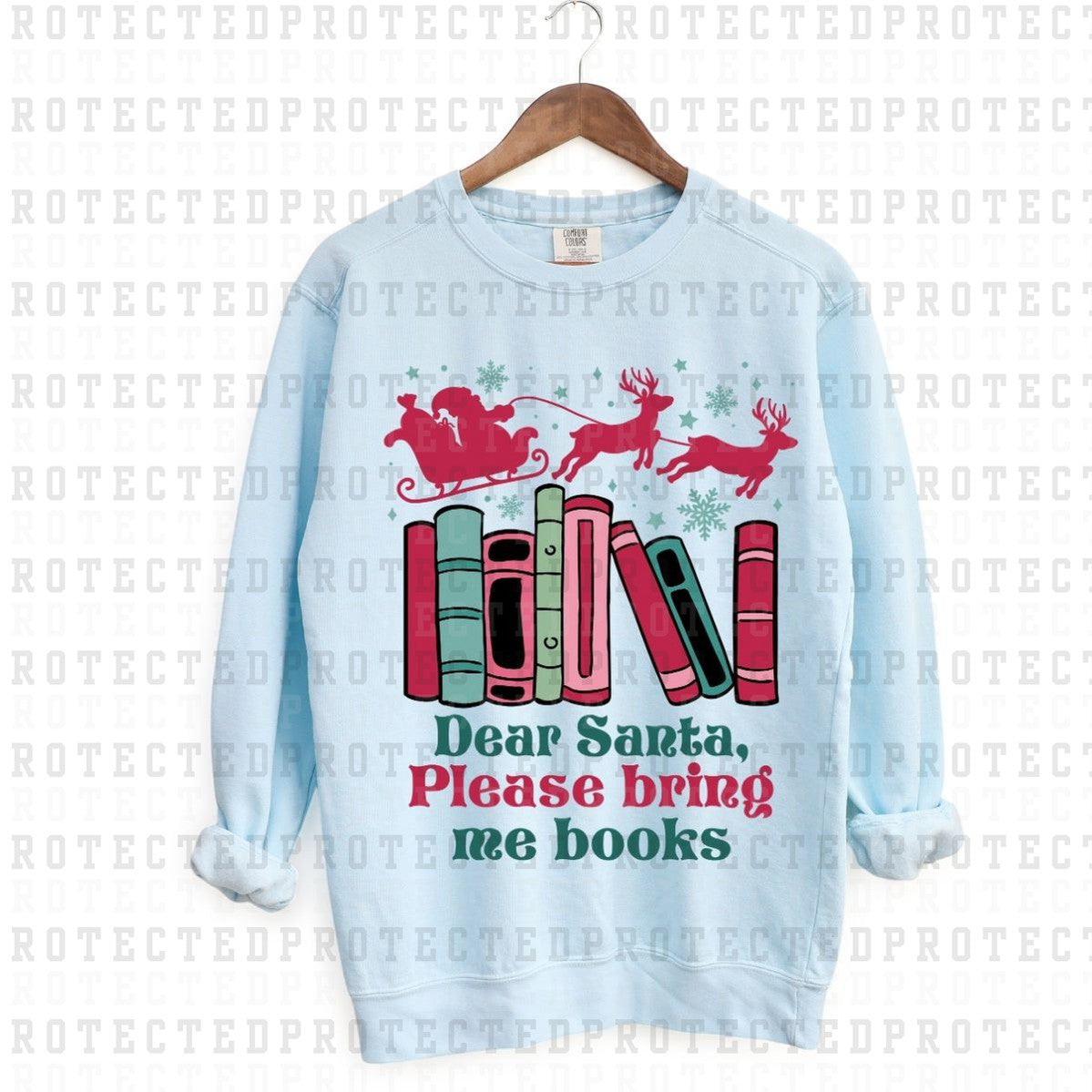 DEAR SANTA PLEASE BRING ME BOOKS -  DTF TRANSFER