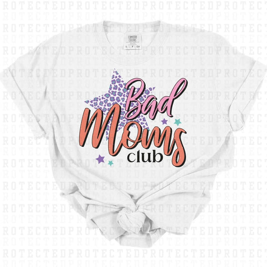 BAD MOMS CLUB - DTF TRANSFER