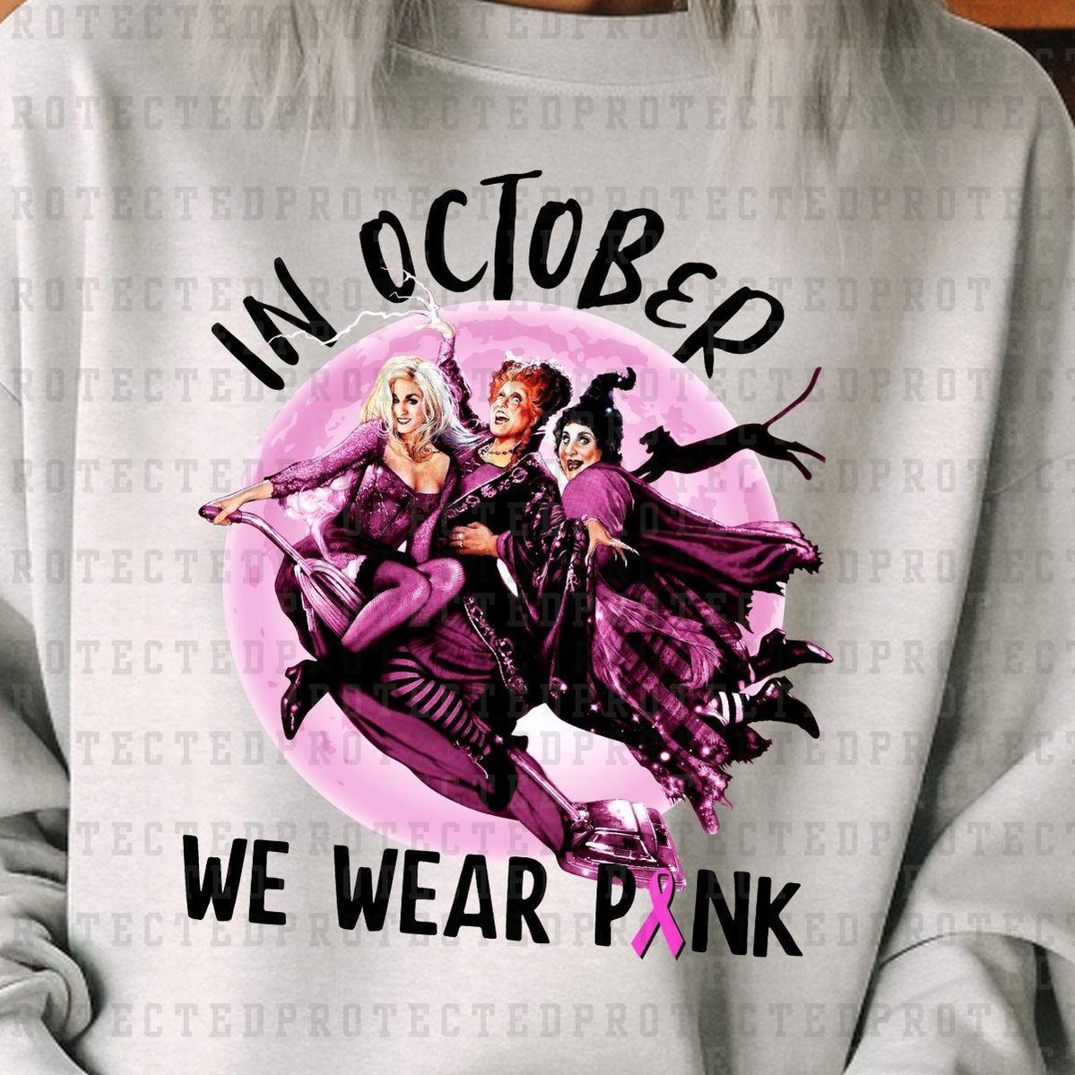 IN OCTOBER WE WEAR PINK - DTF TRANSFER