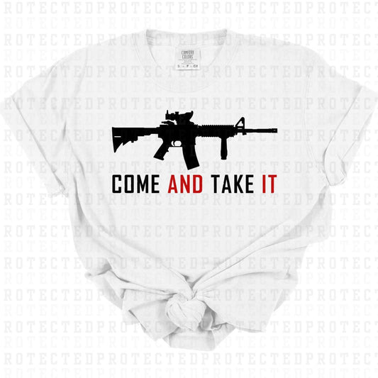 COME AND TAKE IT - DTF TRANSFER