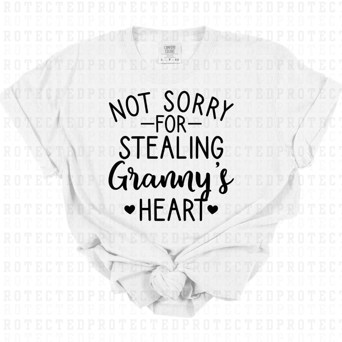 NOT SORRY FOR STEALING GRANNYS HEART *SINGLE COLOR* - DTF TRANSFER