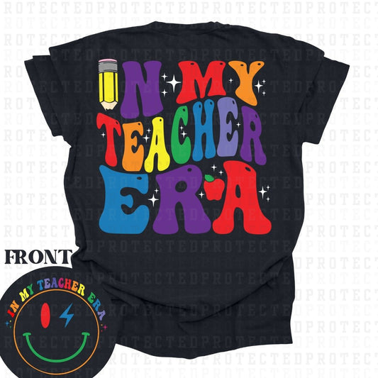 IN MY TEACHER ERA (POCKET/BACK) - DTF TRANSFER