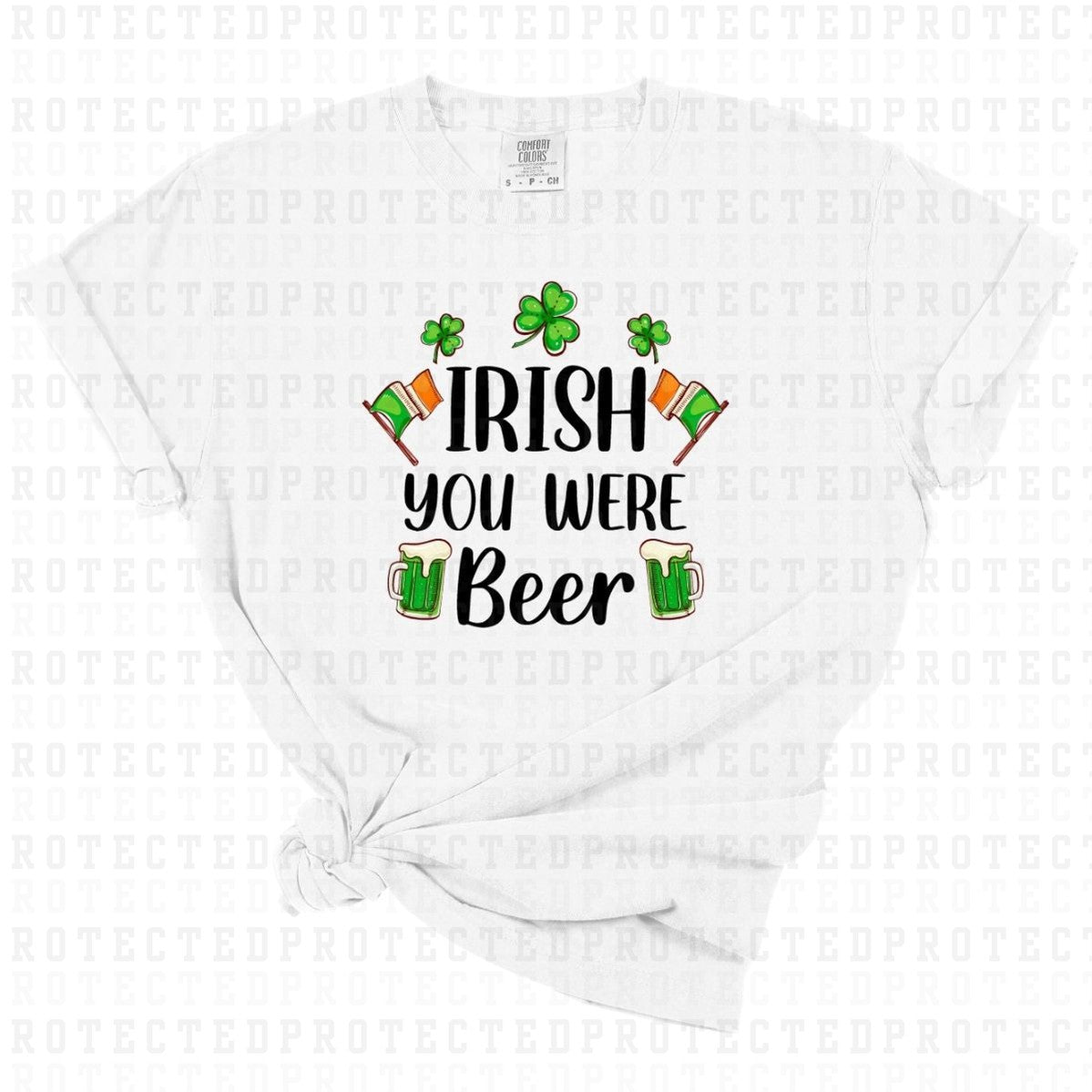 IRISH YOU WERE BEER - DTF TRANSFER