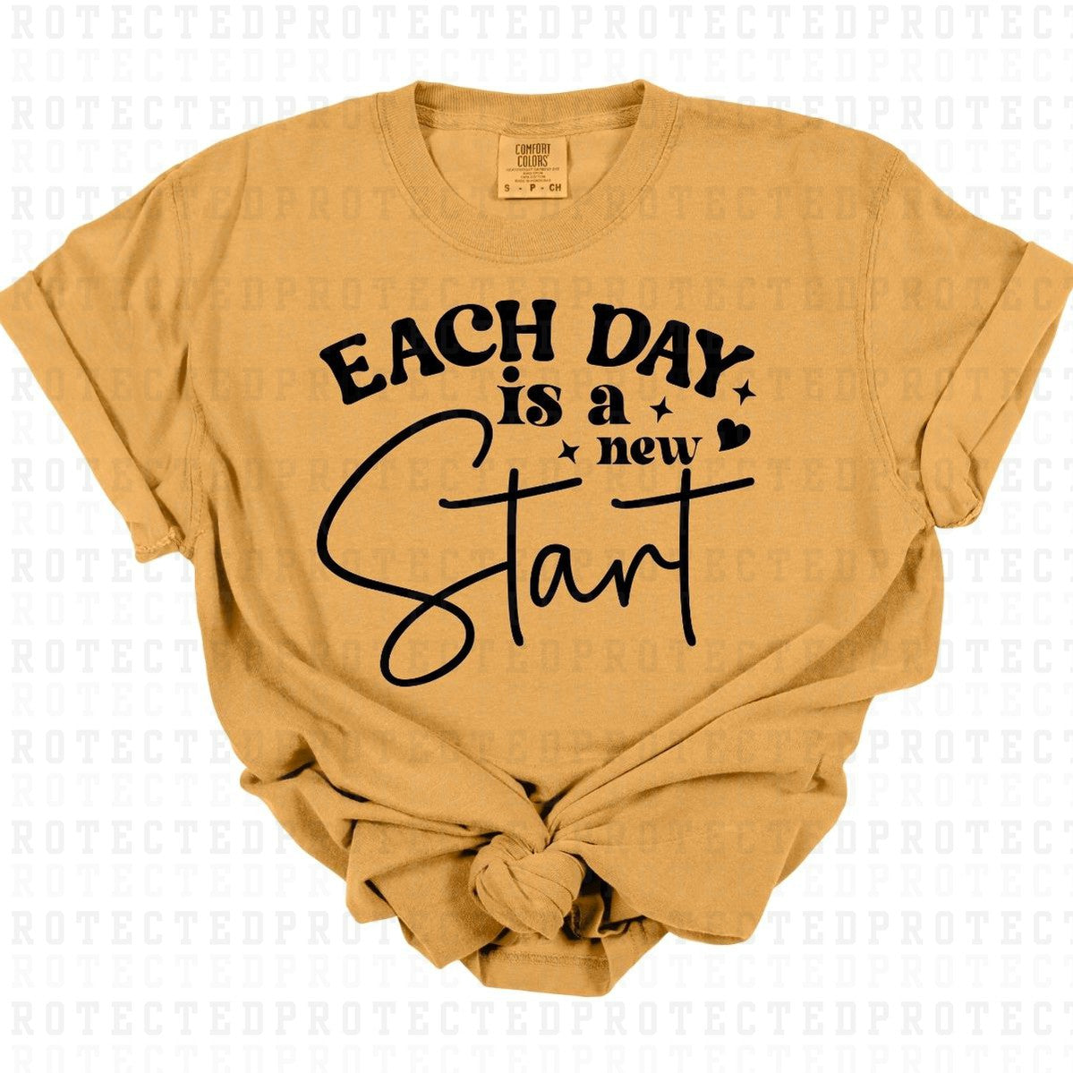 EACH DAY IS A NEW START *SINGLE COLOR* - DTF TRANSFER