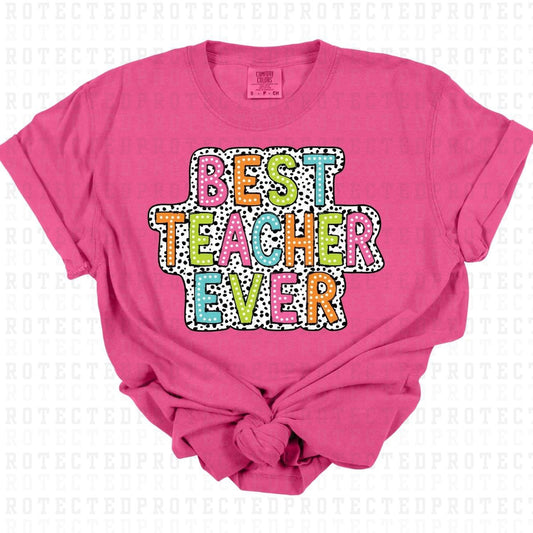 BEST TEACHER EVER - DTF TRANSFER