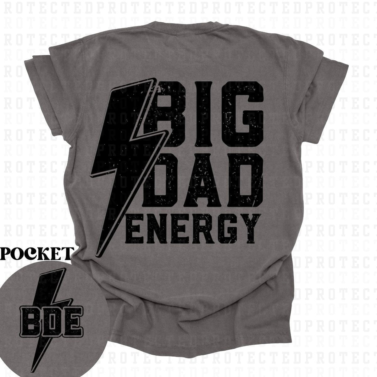 BIG DAD ENERGY *GRUNGE - SINGLE COLOR* (POCKET/BACK) - DTF TRANSFER