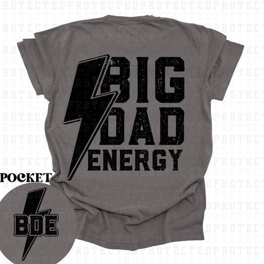 BIG DAD ENERGY *GRUNGE - SINGLE COLOR* (POCKET/BACK) - DTF TRANSFER