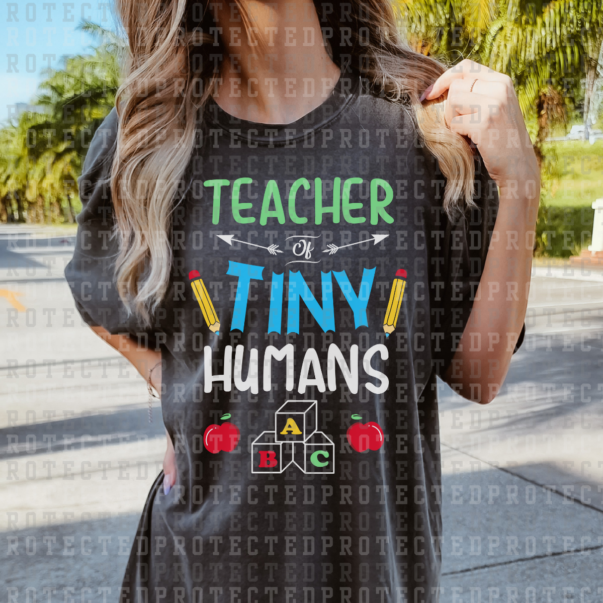 TEACHER OF TINY HUMANS -  DTF TRANSFER