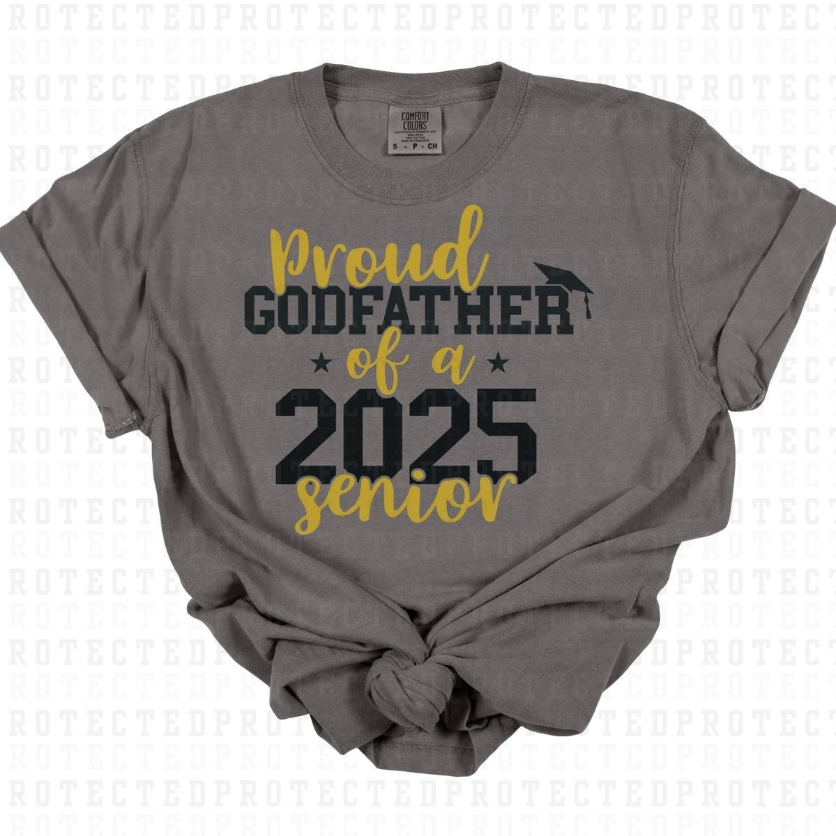 PROUD GODFATHER 2025 SENIOR - DTF TRANSFER