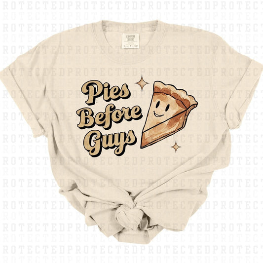 PIES BEFORE GUYS - DTF TRANSFER