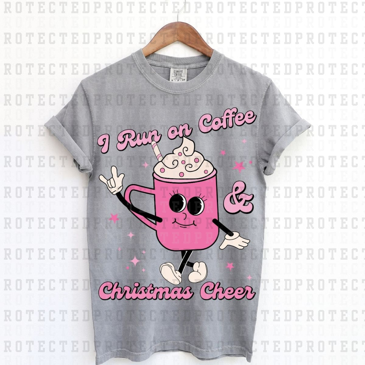 I RUN ON COFFEE AND CHRISTMAS CHEER *PINK* -  DTF TRANSFER