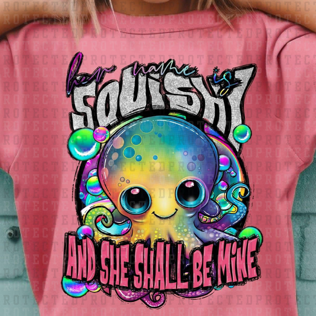 HERE NAME IS SQUISHY AND SHE SHALL BE MINE - DTF TRANSFER