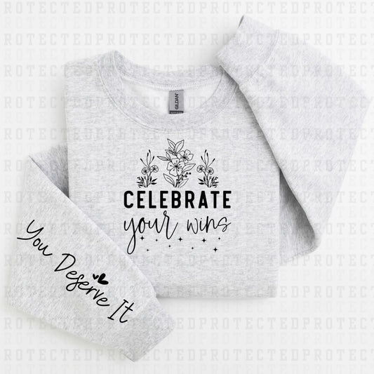 CELEBRATE YOUR WINS - *SINGLE COLOR - SLEEVE DESIGN COMES IN 6"* (FULL FRONT/1 SLEEVE) - DTF TRANSFER