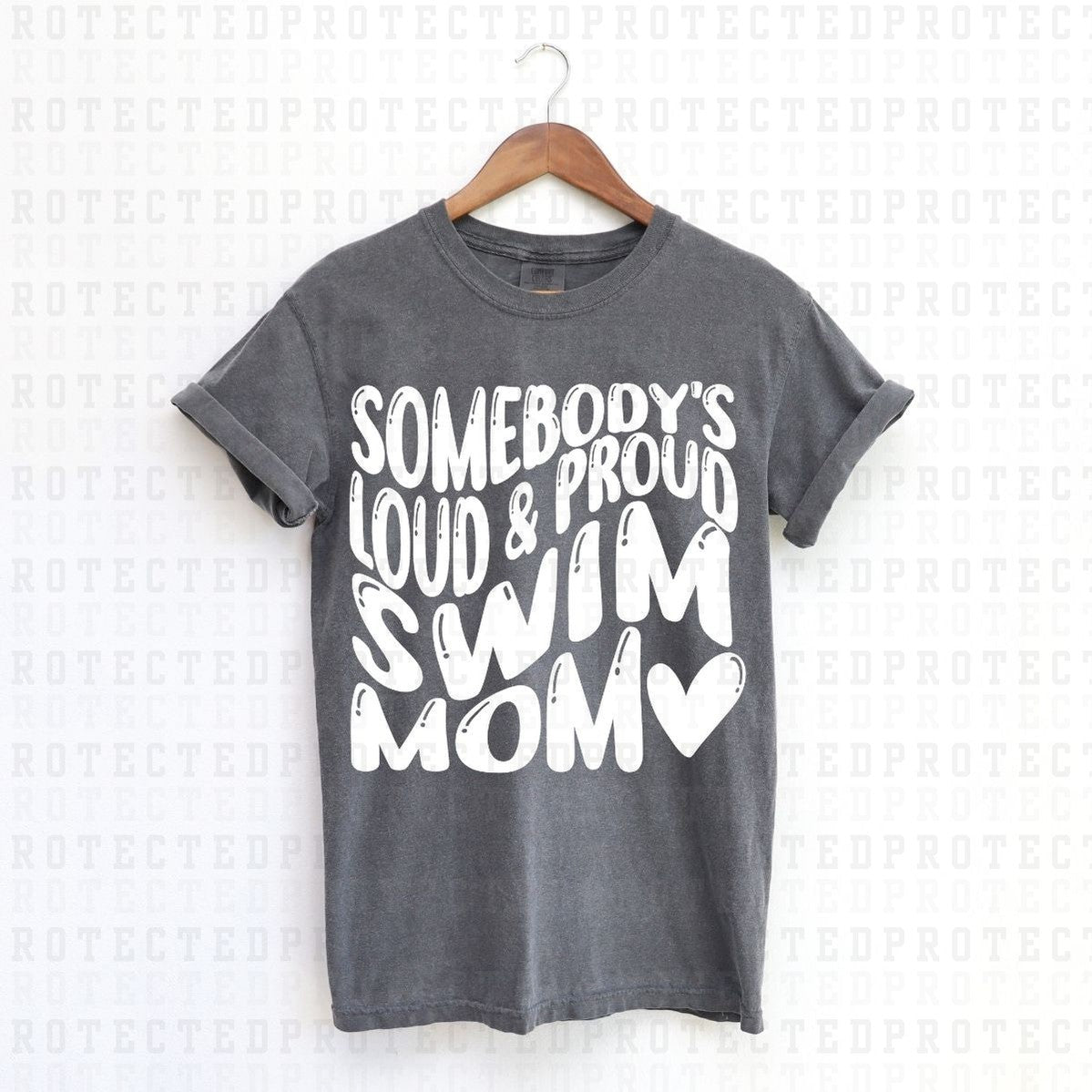 SOMEBODY'S LOUD AND PROUD SWIM MOM *SINGLE COLOR* - DTF TRANSFER