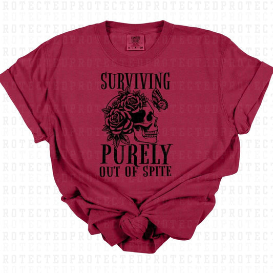 SURVIVING PURELY OUT OF SPITE *SINGLE COLOR* - DTF TRANSFER